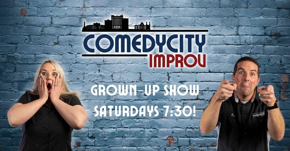 ComedyCity Grown Up Show
