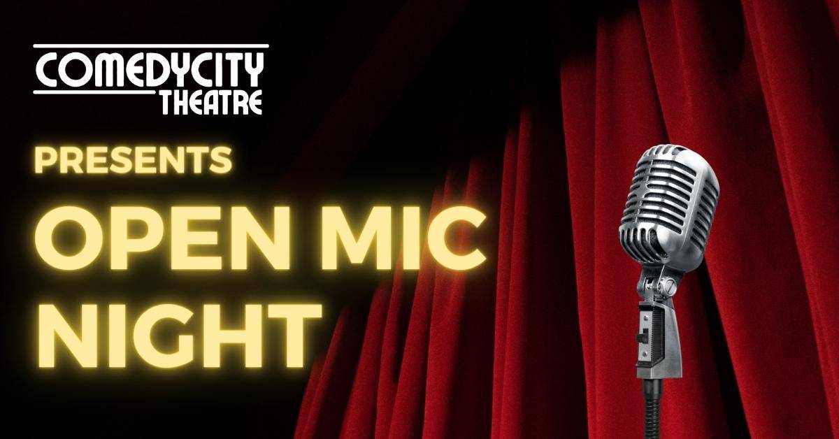 ComedyCity Theatre Open Mic