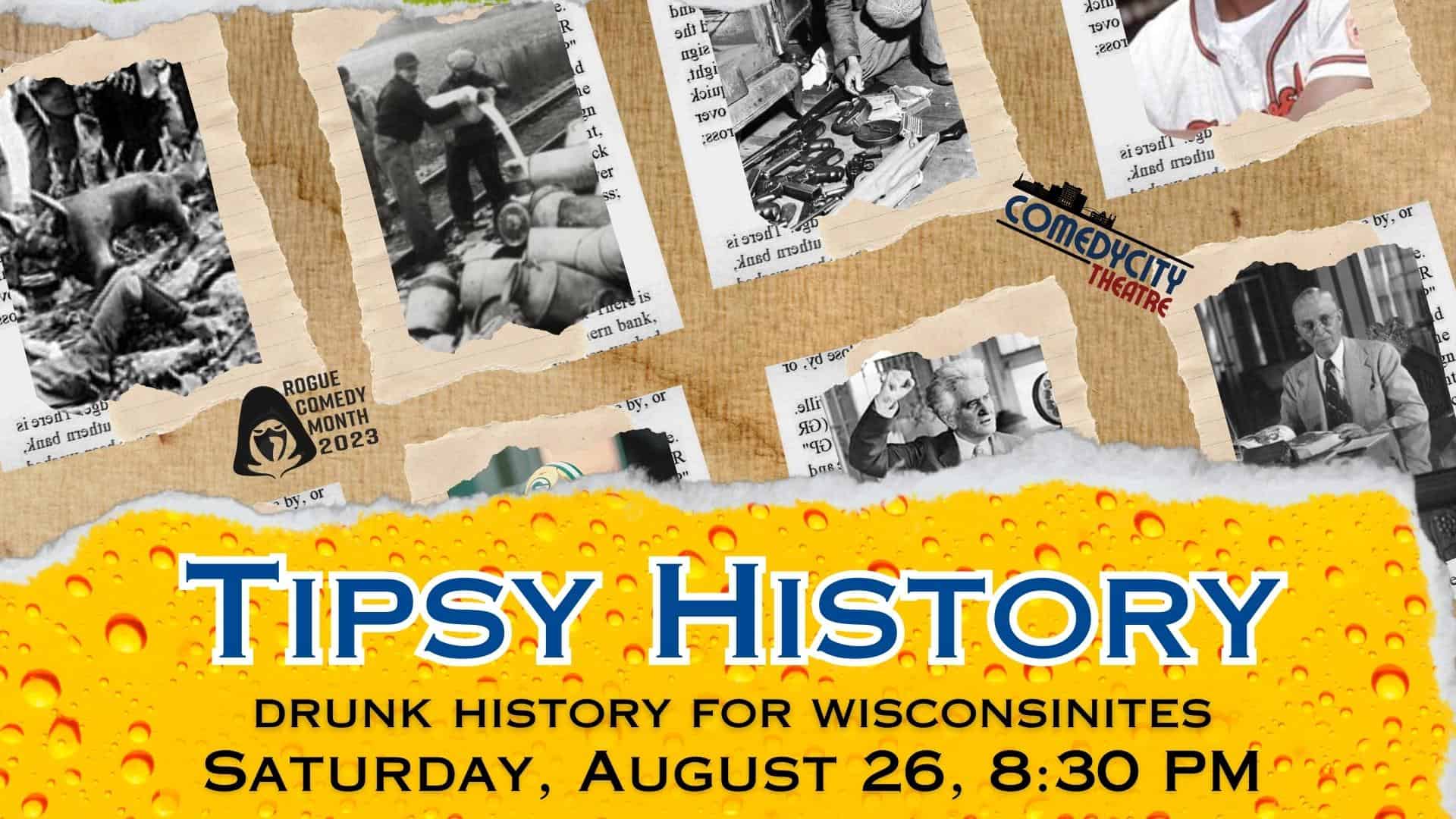 tipsy history, comedy, wisconsin