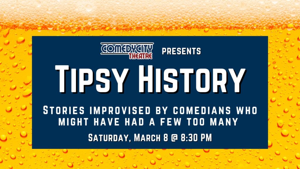 tipsy history comedycity