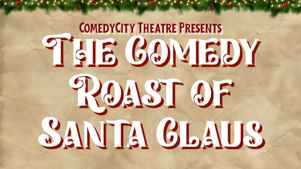 The Comedy Roast of Santa Claus