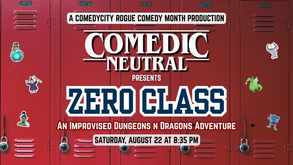 Banner Image for Comedic Neutral Presents Zero Class