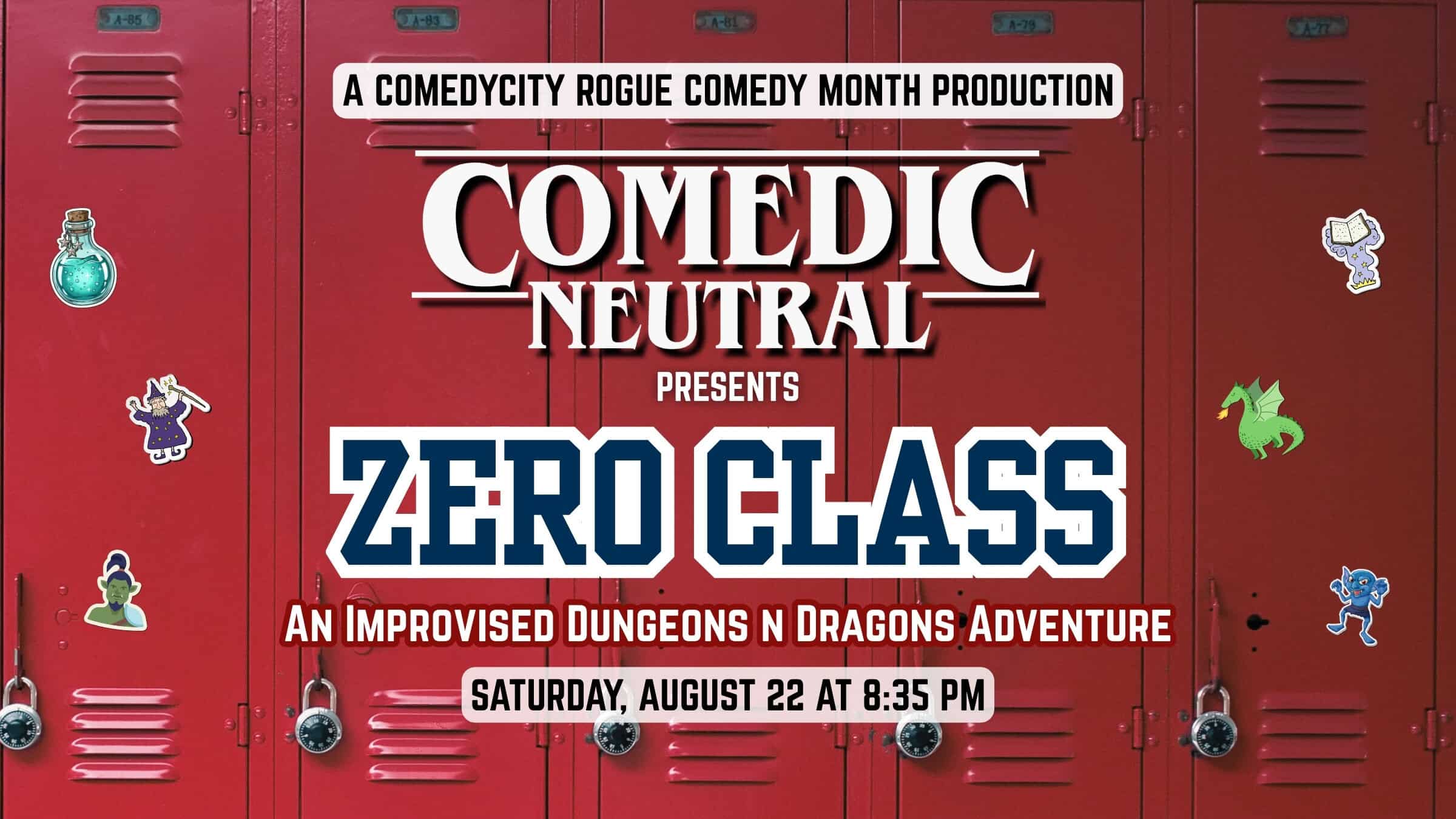 Banner Image for Comedic Neutral Presents Zero Class