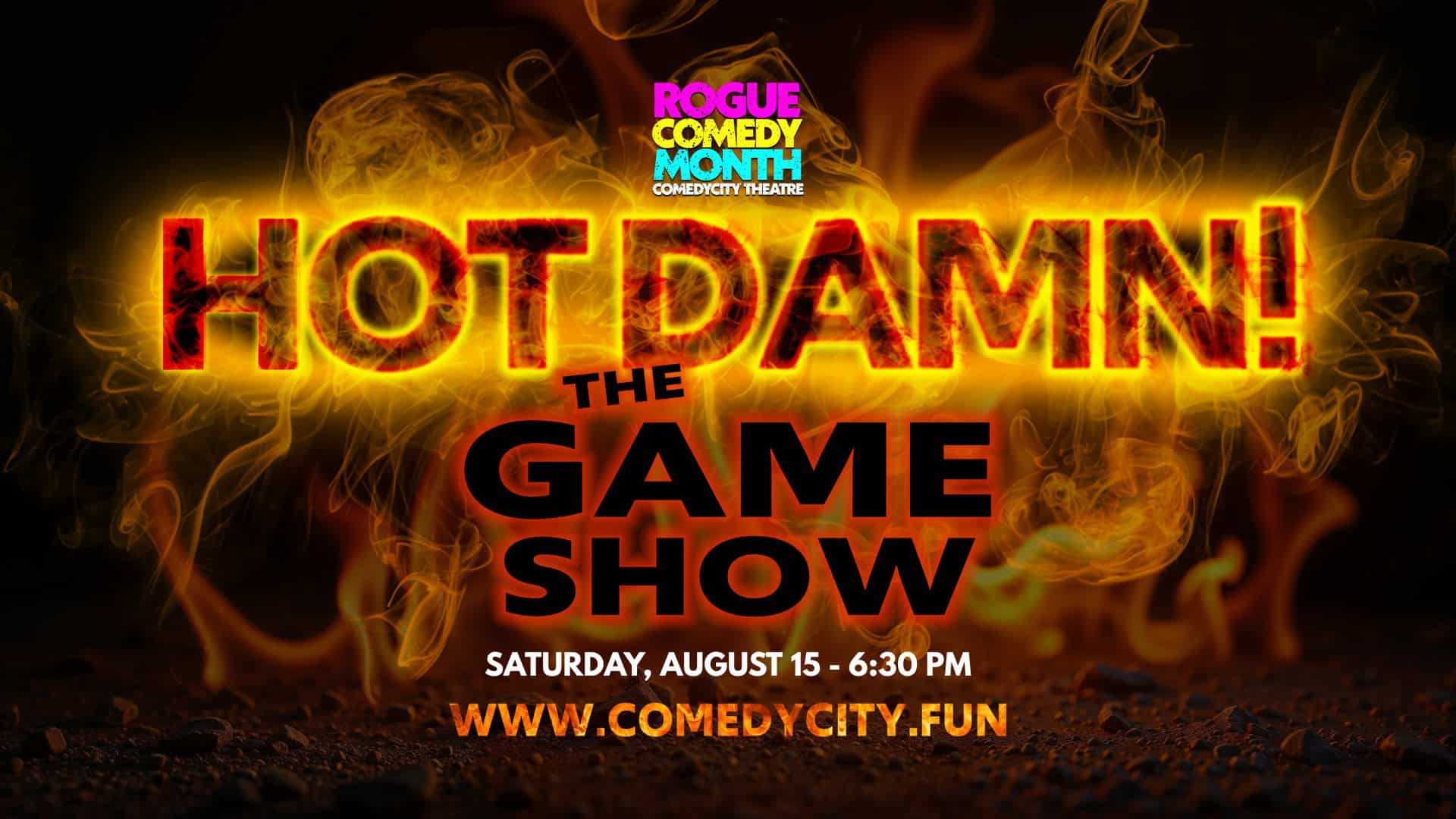 A banner for Hot Damn the Game Show at ComedyCity
