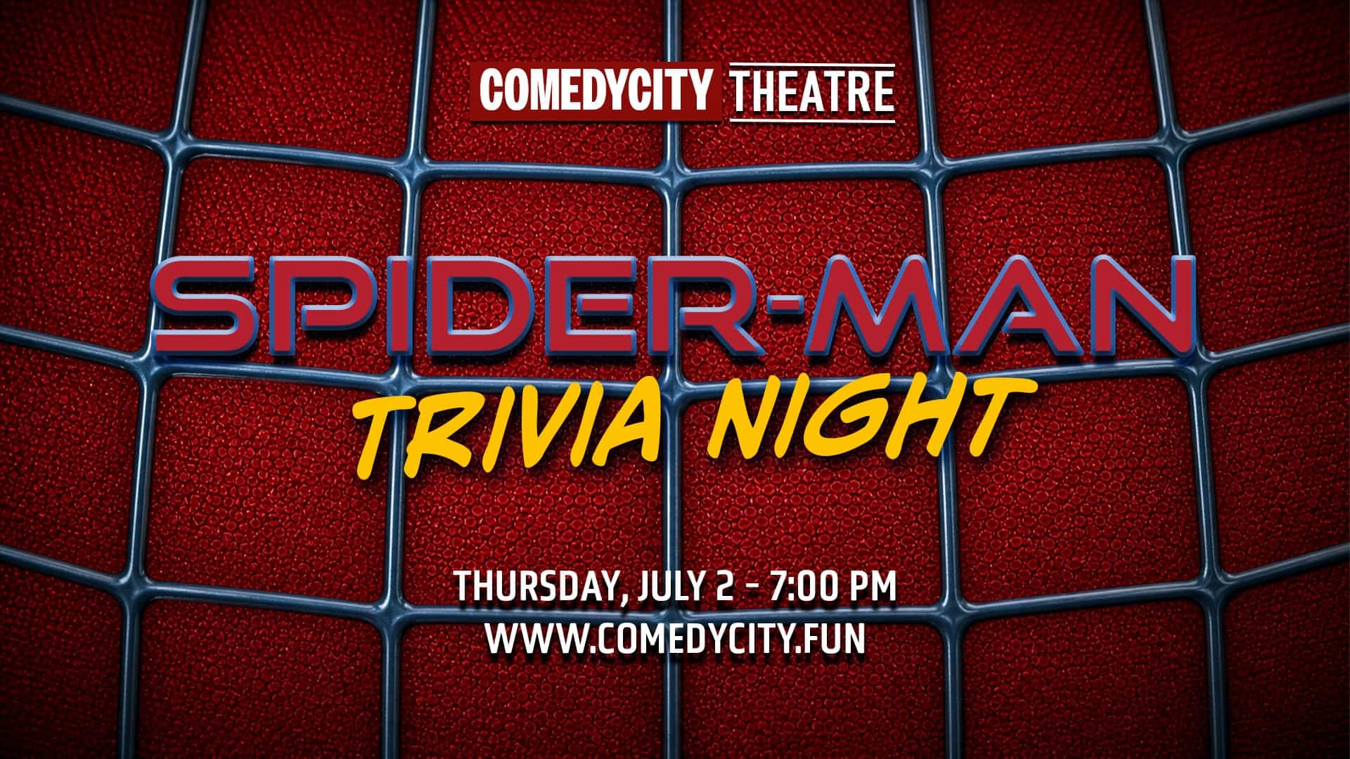 Banner for spider-man trivia night at ComedyCity